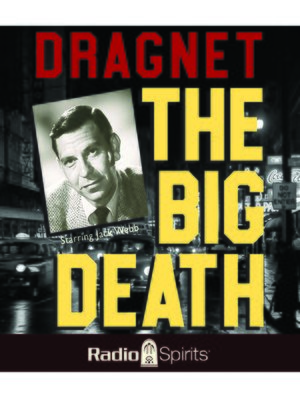 cover image of Dragnet: Big Death